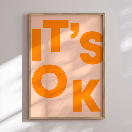 Plakat - It's OK - Incado