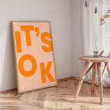Plakat - It's OK - Incado