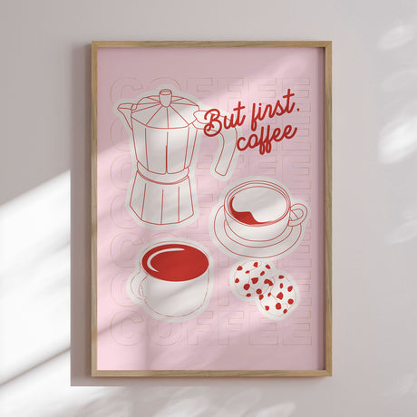 Plakat - But First Coffee - Studio Fresh - Incado