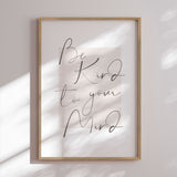 Plakat - Be Kind to Your Mind - Ksana Kalpa
