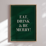 Plakat - Eat, Drink and be Merry - Prints by Ayleen
