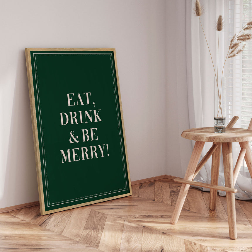 Plakat - Eat, Drink and be Merry - Prints by Ayleen